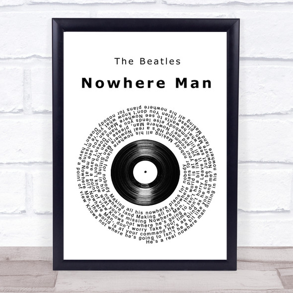 The Beatles Nowhere Man Vinyl Record Song Lyric Music Gift Poster Print