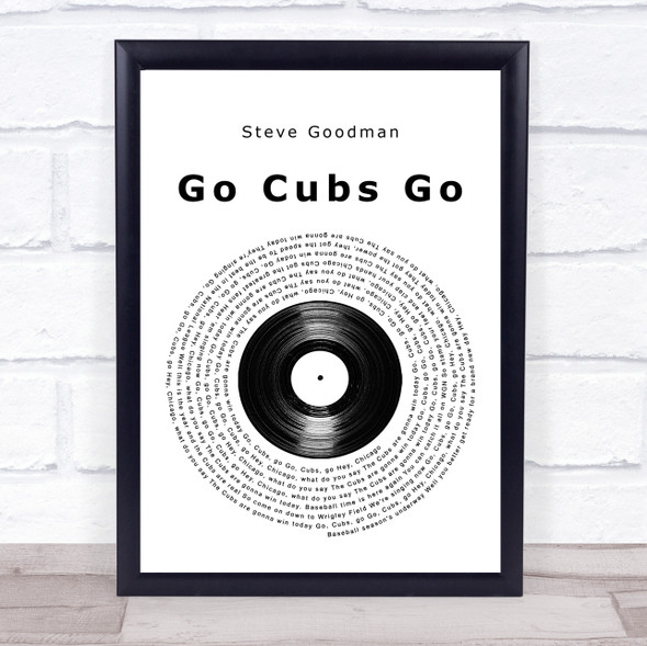 Steve Goodman Go Cubs Go Vinyl Record Song Lyric Music Gift Poster Print