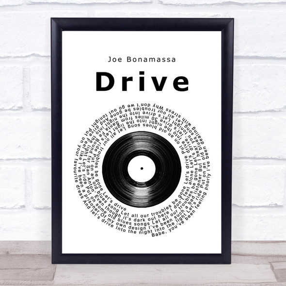 Joe Bonamassa Drive Vinyl Record Song Lyric Music Gift Poster Print