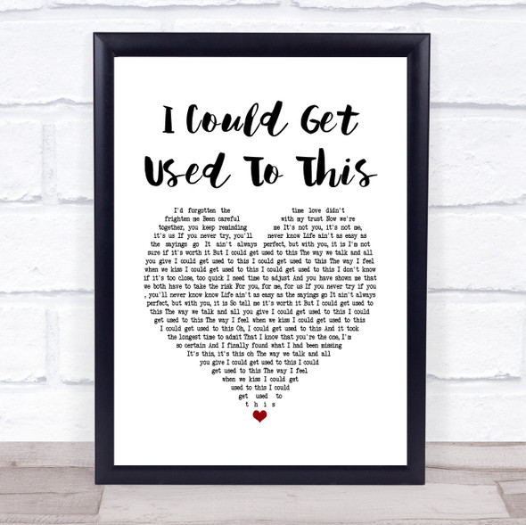 Becky Hill I Could Get Used To This White Heart Song Lyric Music Gift Poster Print