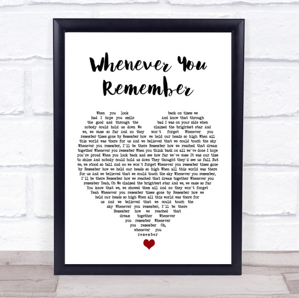Carrie Underwood Whenever You Remember White Heart Song Lyric Music Gift Poster Print