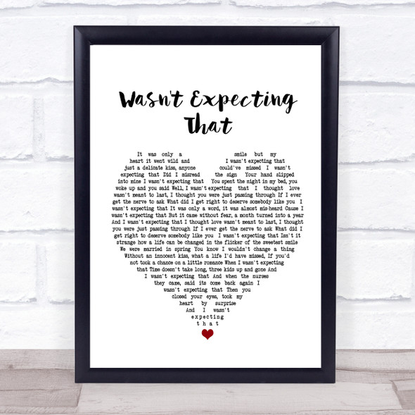 Jamie Lawson Wasn't Expecting That White Heart Song Lyric Music Gift Poster Print