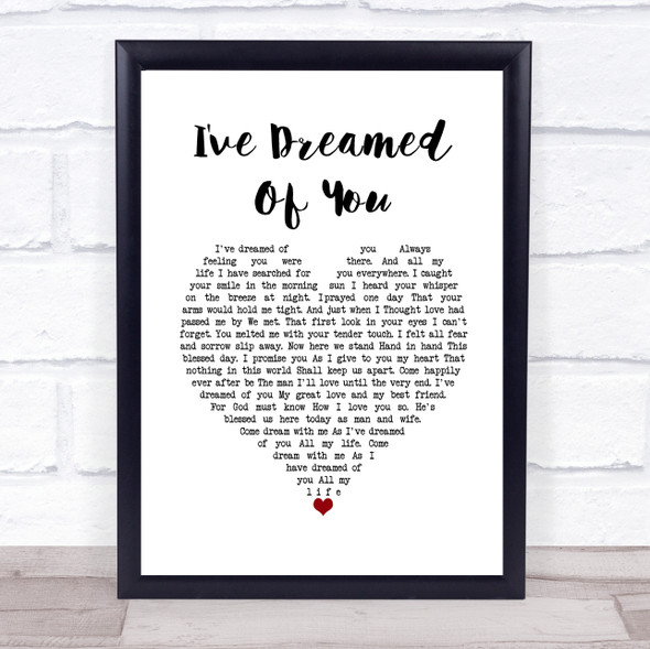 Barbra Streisand I've Dreamed Of You White Heart Song Lyric Music Gift Poster Print