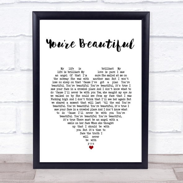 James Blunt You're Beautiful White Heart Song Lyric Music Gift Poster Print