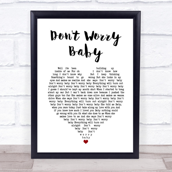 Beach Boys Don't Worry Baby White Heart Song Lyric Music Gift Poster Print