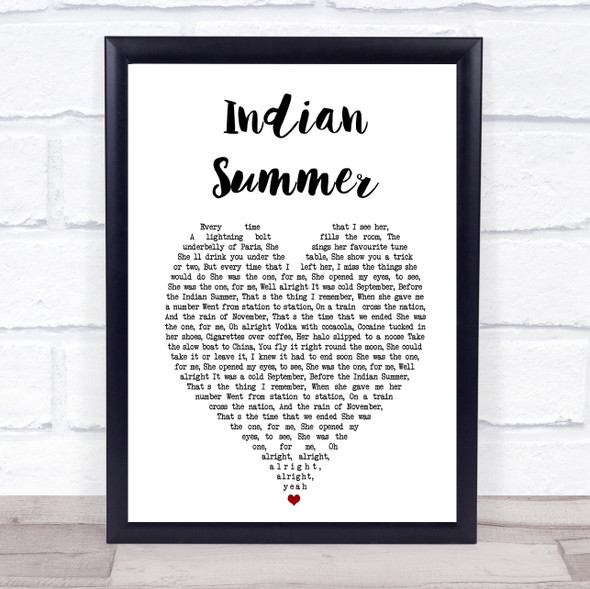 Stereophonics Indian Summer White Heart Song Lyric Quote  Music Gift Poster Print