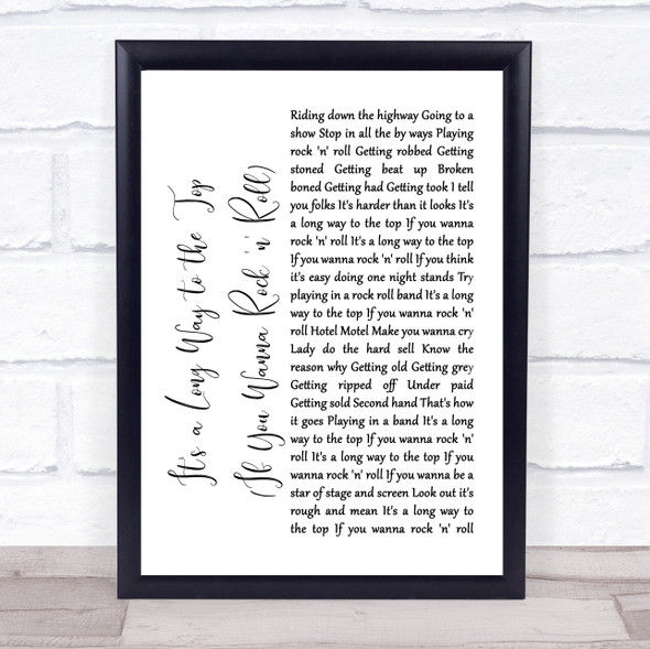 ACDC It's a Long Way to the Top If You Wanna Rock 'n' Roll White Script Lyric Music Gift Poster Print