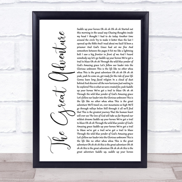 Steven Curtis Chapman The Great Adventure White Script Song Lyric Music Gift Poster Print