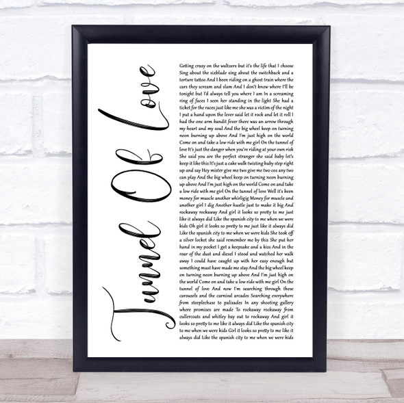 Dire Straits Tunnel Of Love White Script Song Lyric Music Gift Poster Print