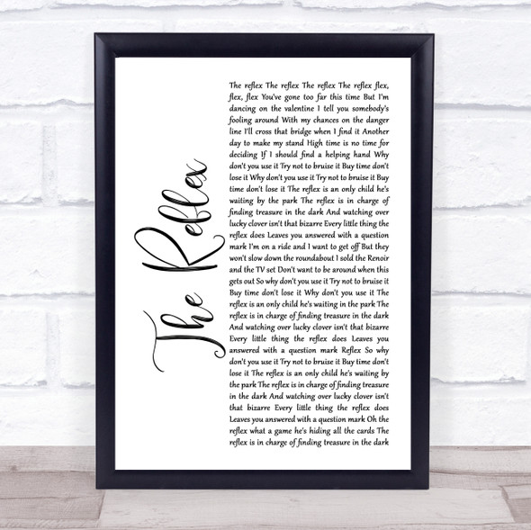 Duran Duran The Reflex White Script Song Lyric Music Gift Poster Print