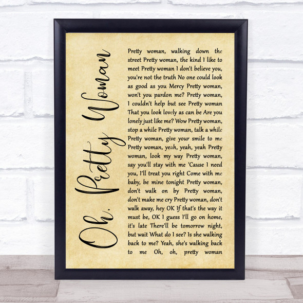 Roy Orbison Oh, Pretty Woman Rustic Script Song Lyric Music Gift Poster Print