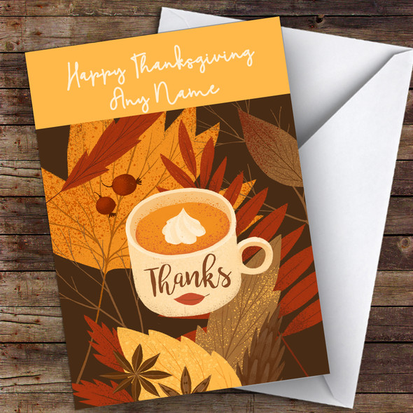 Leaves And Cup Customised Happy Thanksgiving Card
