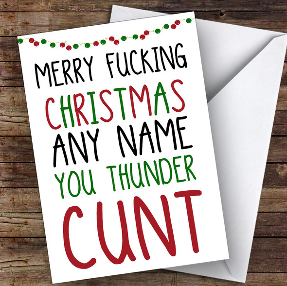 Offensive Thunder Cunt Type Range Funny Joke Customised Christmas Card