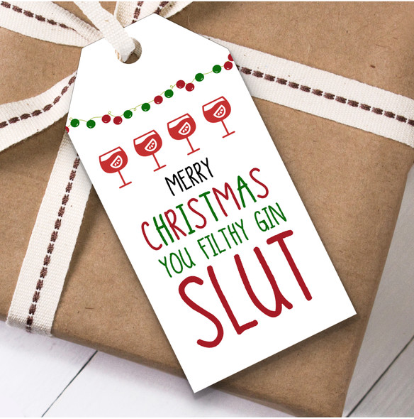 Funny Rude Filthy Gin Slut Christmas Gift Tags