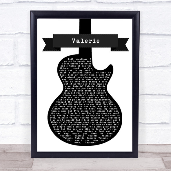 Amy Winehouse Valerie Black & White Guitar Song Lyric Quote Print