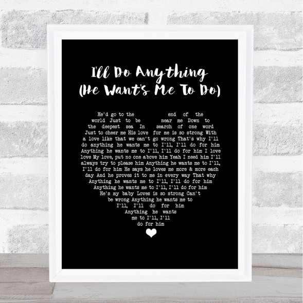 DORIS TROY I'll Do Anything (He Want's Me To Do) Black Heart Song Lyric Quote Print