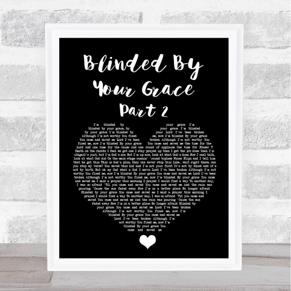 Stormzy Blinded By Your Grace Part 2 Black Heart Song Lyric Quote Print