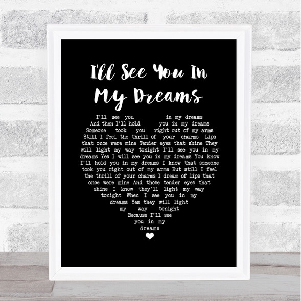 Joe Brown I'll See You In My Dreams Black Heart Song Lyric Quote Print