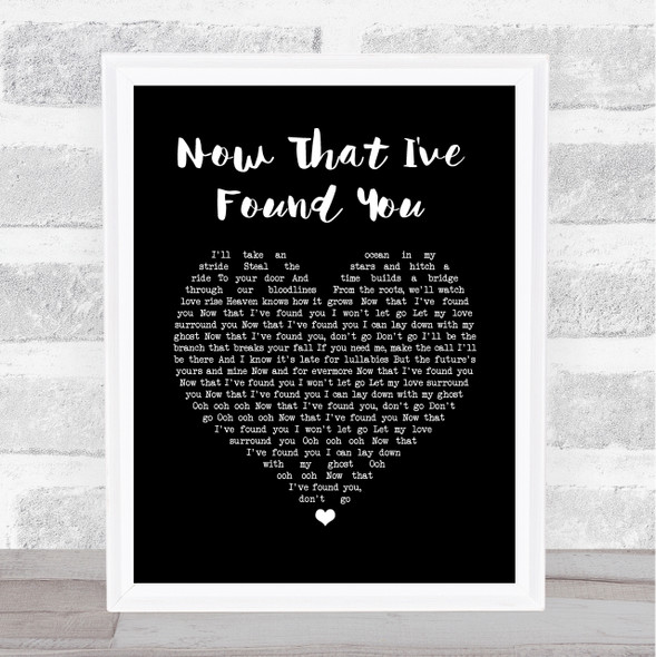Liam Gallagher Now That I've Found You Black Heart Song Lyric Quote Print