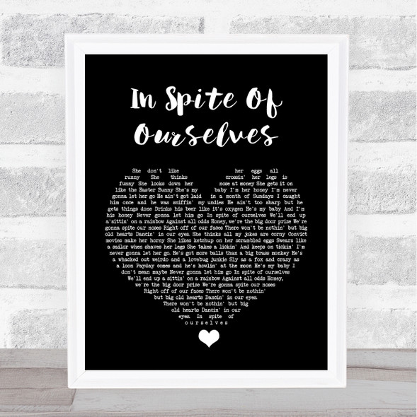 John Prine ft Iris DeMent In Spite Of Ourselves Black Heart Song Lyric Quote Print