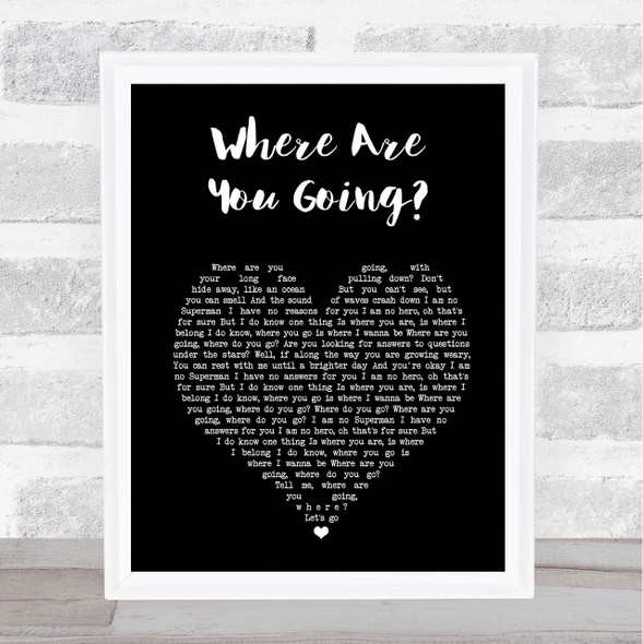Dave Matthews Band Where Are You Going Black Heart Song Lyric Quote Print