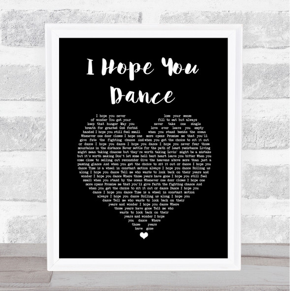 Ronan Keating I Hope You Dance Black Heart Song Lyric Quote Print