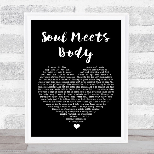 Death Cab For Cutie Soul Meets Body Black Heart Song Lyric Quote Print