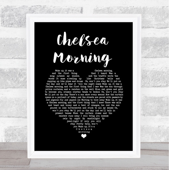 Joni Mitchell Chelsea Morning Black Heart Song Lyric Quote Print