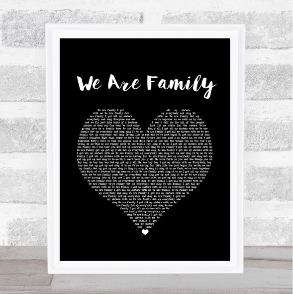 Sister Sledge We Are Family Black Heart Song Lyric Quote Print