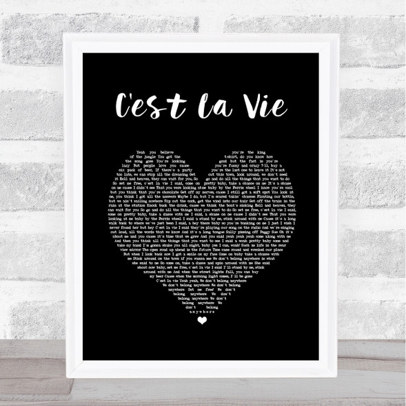Stereophonics C'est La Vie Black Heart Song Lyric Quote Print