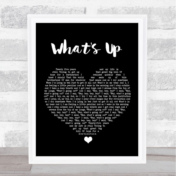 4 Non Blondes What's Up Black Heart Song Lyric Quote Print