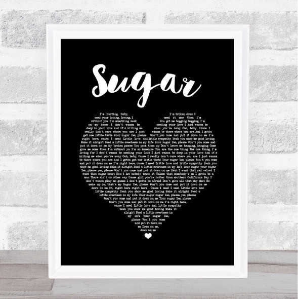 Maroon 5 Sugar Black Heart Song Lyric Quote Print