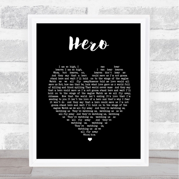 Nickelback Hero Black Heart Song Lyric Quote Print