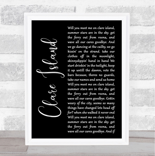 The Saw Doctors Clare Island Black Script Song Lyric Quote Print