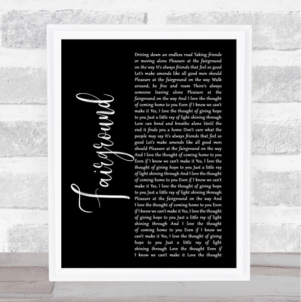 Simply Red Fairground Black Script Song Lyric Quote Print