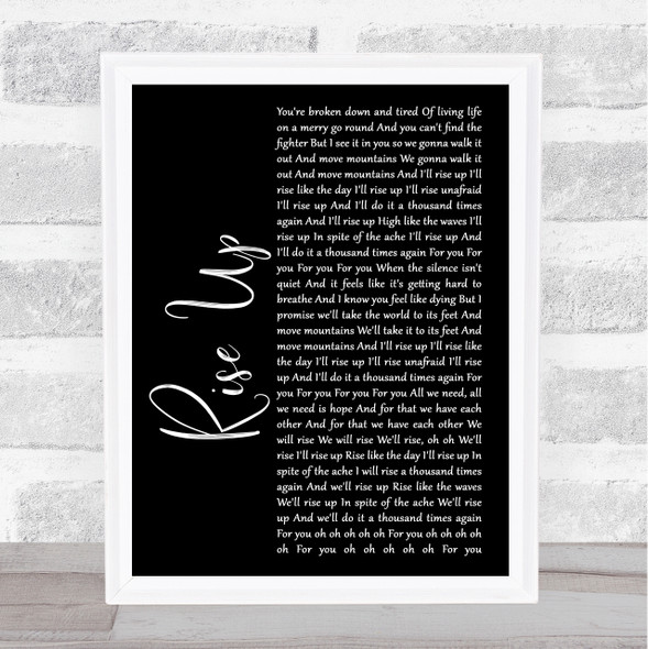 Andra Day Rise Up Black Script Song Lyric Quote Print