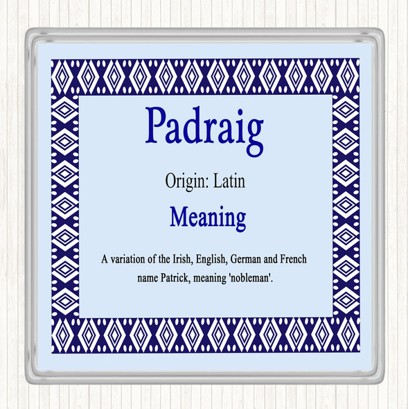 Padraig Name Meaning Coaster Blue