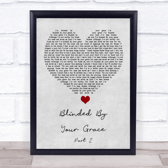 Stormzy Blinded By Your Grace Part 2 Grey Heart Song Lyric Quote Print