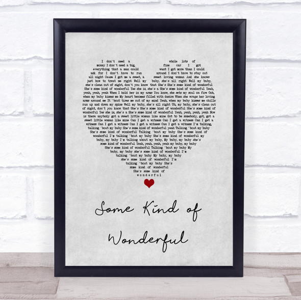 Grand Funk Railroad Some Kind of Wonderful Grey Heart Song Lyric Quote Print