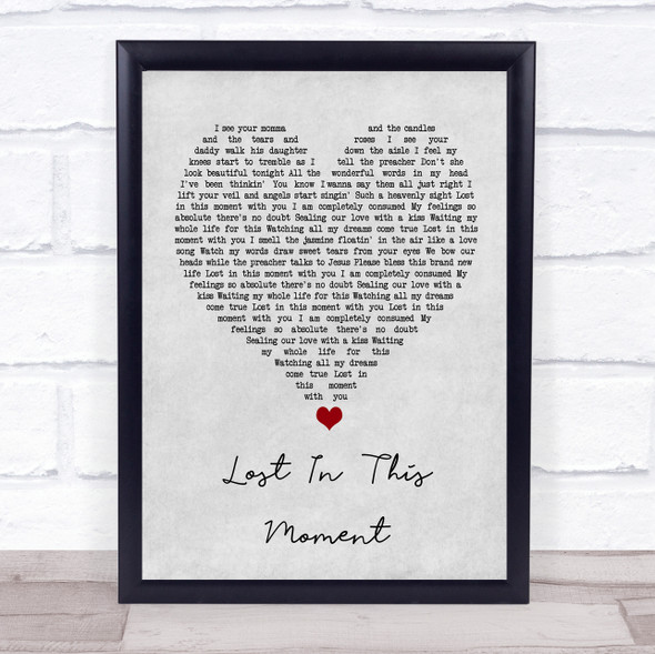 Big & Rich Lost In This Moment Grey Heart Song Lyric Quote Print