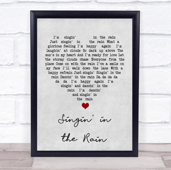Gene Kelly Singin' in the Rain Grey Heart Song Lyric Quote Print