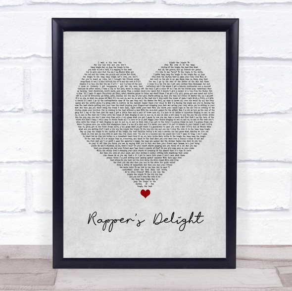 The Sugarhill Gang Rapper's Delight Grey Heart Song Lyric Quote Print