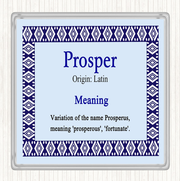 Prosper Name Meaning Coaster Blue