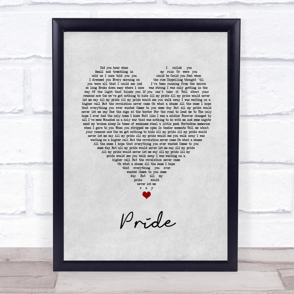 The Temperance Movement Pride Grey Heart Song Lyric Quote Print