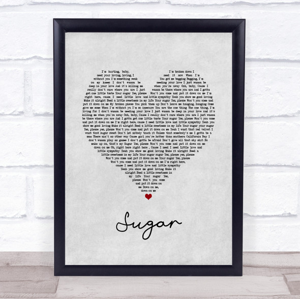 Maroon 5 Sugar Grey Heart Song Lyric Quote Print