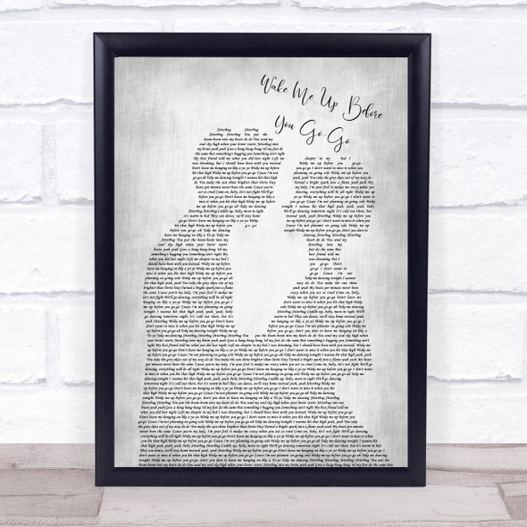 Wham Wake Me Up Before You Go-Go Grey Song Man Lady Bride Groom Wedding Quote Print