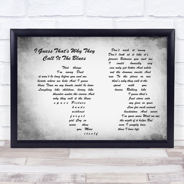 Elton John I Guess That's Why They Call It The Blues Man Lady Couple Grey Song Lyric Quote Music Framed Print