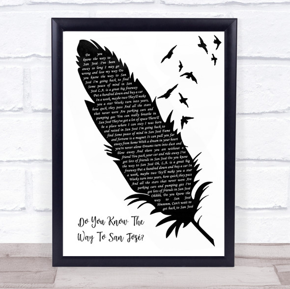 Dionne Warwick Do You Know The Way To San José Black & White Feather & Birds Song Lyric Quote Music Framed Print