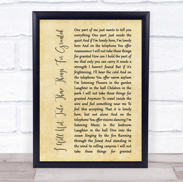Toad The Wet Sprocket I Will Not Take These Things For Granted Rustic Script Song Lyric Quote Music Framed Print