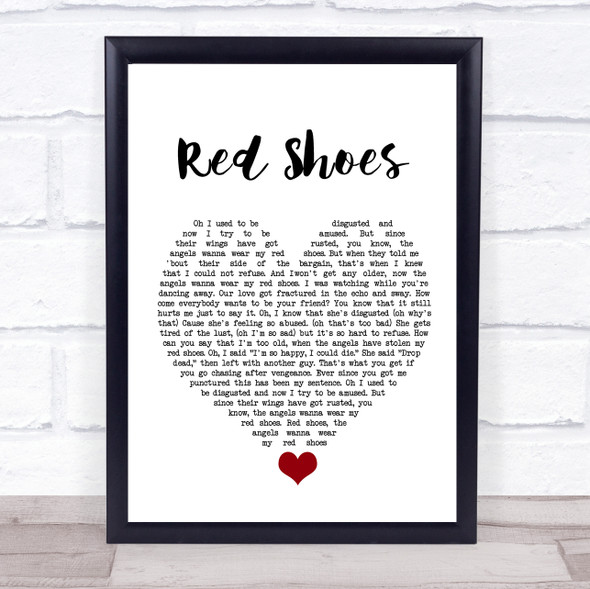 Elvis Costello (The Angels Wanna Wear My) Red Shoes White Heart Song Lyric Quote Music Framed Print